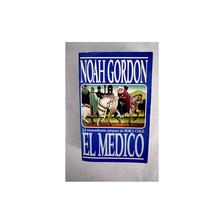 El médico - Gordon, Noah.